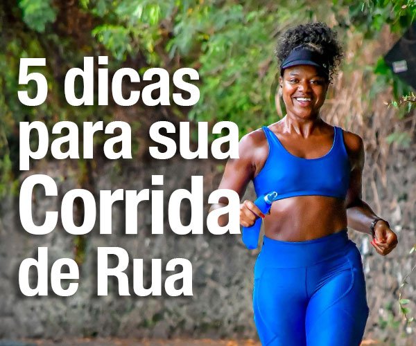 banner home 5 dicas para sua corrida de rua